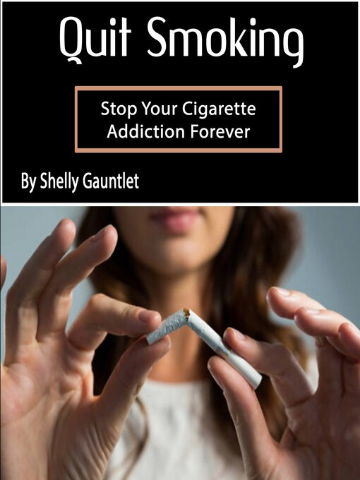 Title details for Quit Alcohol by Shelly Gauntlet - Available